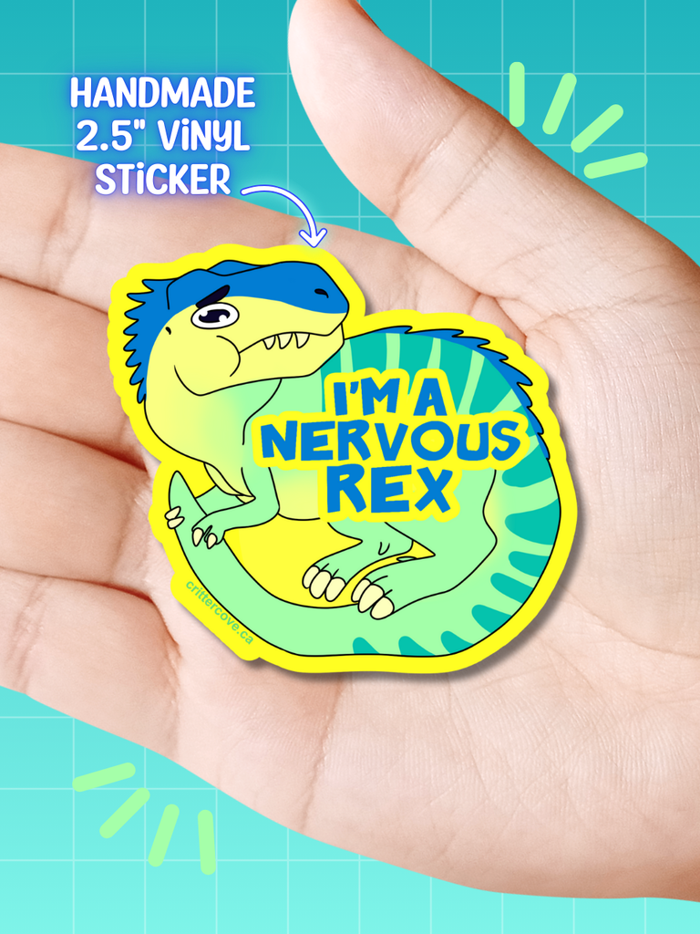 I'M A NERVOUS REX (T REX) / STICKER