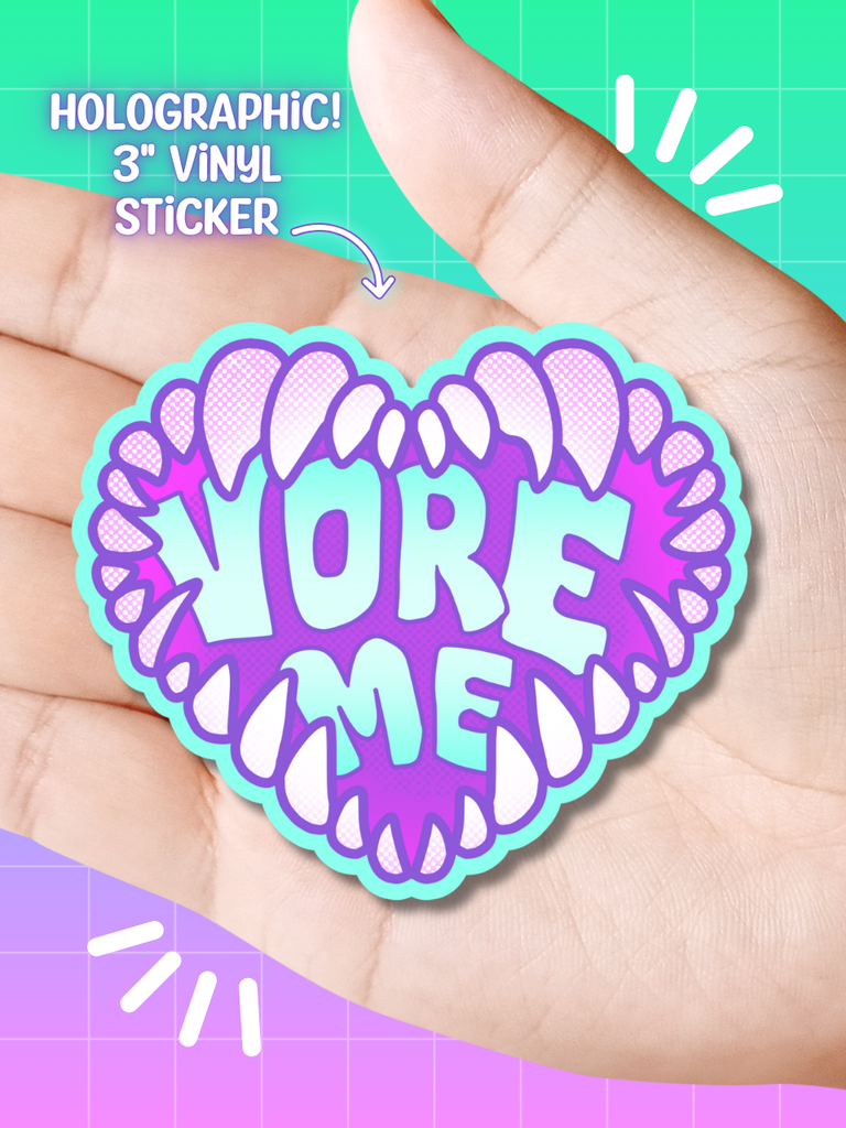 VORE ME / HOLOGRAPHIC STICKER